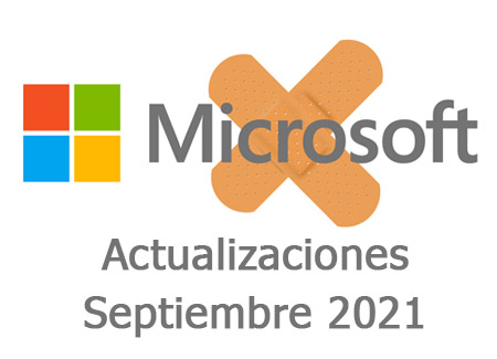Alerta de Seguridad No 16/21: Actualizaciones de seguridad de Microsoft de septiembre de 2021