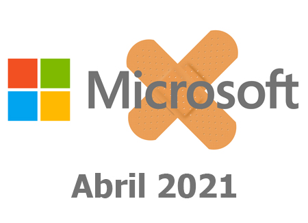 Alerta de Seguridad No 9/21 Actualizaciones de seguridad de Microsoft de abril de 2021